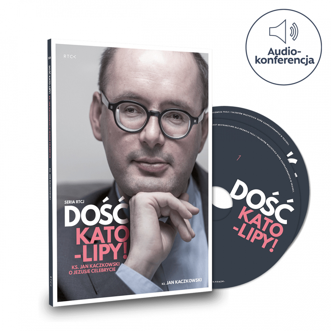 Dość Kato-lipy - ks. Jan Kaczkowski - Audio CD Dość Kato-lipy - ks. Jan Kaczkowski - Audio CD