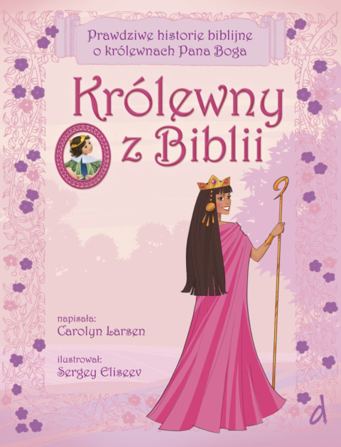 Królewny z Biblii - Carolyn Larsen Królewny z Biblii - Carolyn Larsen
