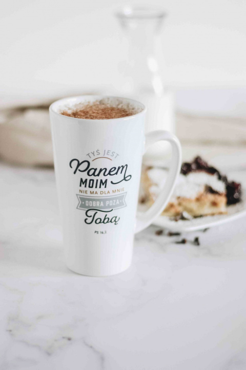 Kubek wysoki latte - Tyś jest Panem moim Kubek wysoki latte - Tyś jest Panem moim