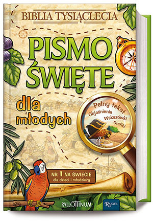 Pismo Święte dla młodych (Biblia z papugą) Pismo Święte dla młodych (Biblia z papugą)