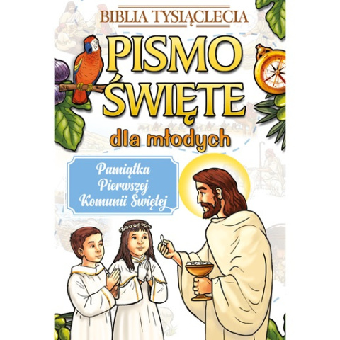 Pismo Święte dla młodych (Biblia z papugą) Pismo Święte dla młodych (Biblia z papugą)