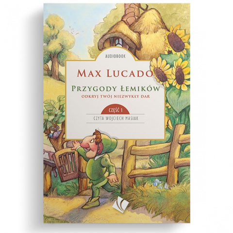 Przygody Łemików - audiobook cz.1 Odkryj swój niezwykły dar - Max Lucado