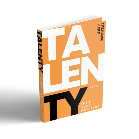 TalenTY. Odkryj, rozwiń, zbierz owoce - Izabela Antosiewicz TalenTY. Odkryj, rozwiń, zbierz owoce - Izabela Antosiewicz