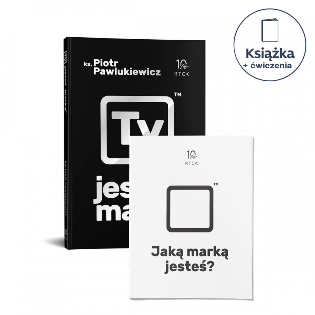 Ty jesteś marką - ks. Piotr Pawlukiewicz + zeszyt ćwiczeń Ty jesteś marką - ks. Piotr Pawlukiewicz + zeszyt ćwiczeń