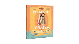 Przyjaciel, który wybacza - Dan DeWitt