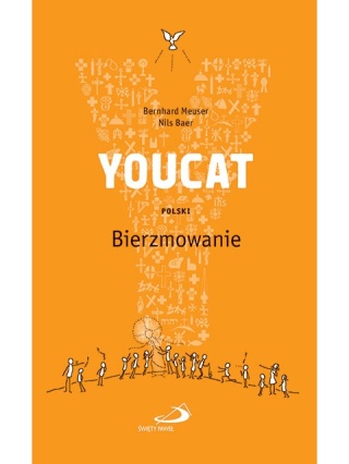 YouCat Bierzmowanie - katechizm dla młodzieży